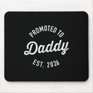 Promoted To Daddy 2026  Mouse Mat