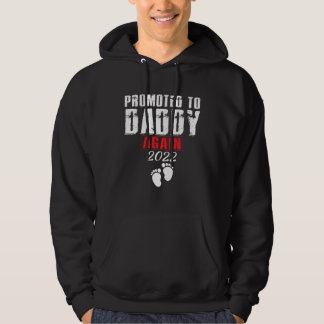 Promoted To Daddy Again 2022 Baby Announcement Bab Hoodie