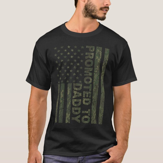 Promoted To Daddy American Flag Camo  Fathers Day T-Shirt (Front)