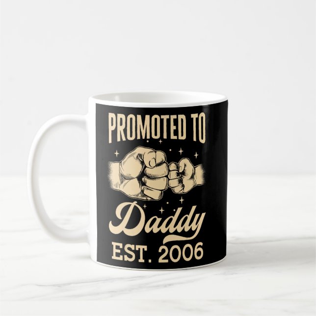 Promoted To Daddy Est 2006 First Time Dad Father s Coffee Mug (Left)