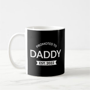Promoted To Daddy Est. 2022 II Coffee Mug