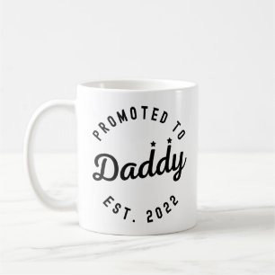 Promoted to Daddy Est. 2022 New Dad Coffee Mug