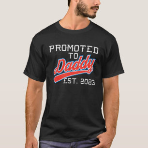 Promoted To Daddy Est 2023 New Dad Baby Papa 2 T-Shirt