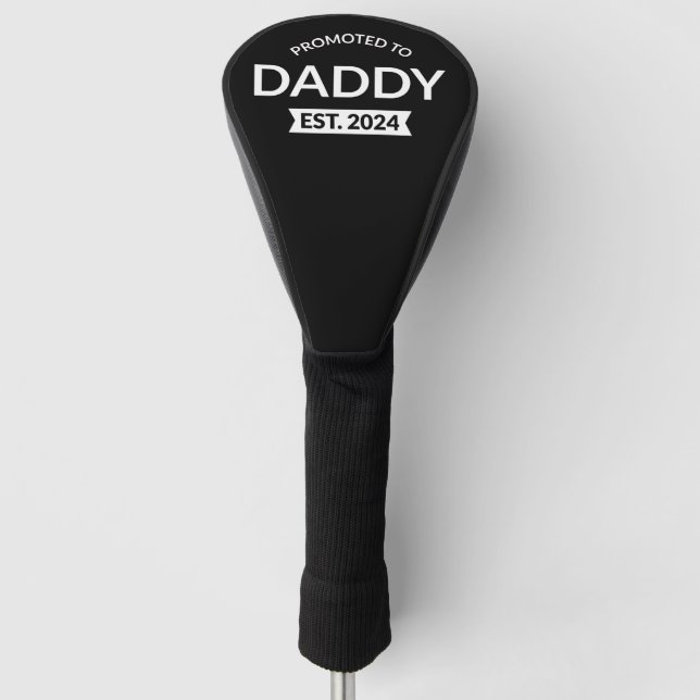 Promoted To Daddy Est. 2024 II Golf Head Cover (Front)