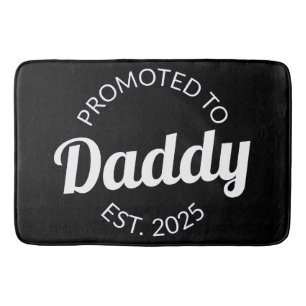 Promoted To Daddy Est. 2025 I Bath Mat