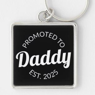 Promoted To Daddy Est. 2025 I Key Ring