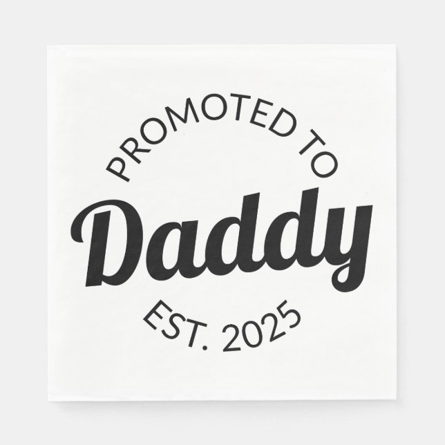Promoted To Daddy Est. 2025 I Napkin (Front)
