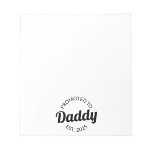 Promoted To Daddy Est. 2025 I Notepad