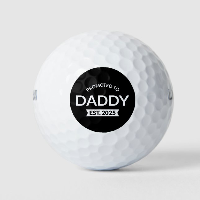 Promoted To Daddy Est. 2025 II Golf Balls (Front)
