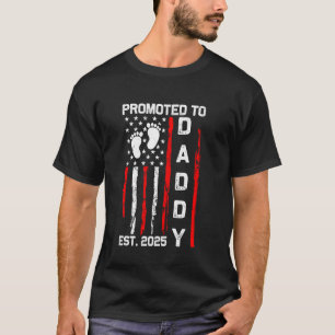 Promoted to Daddy EST 2025 Patriotic American T-Shirt