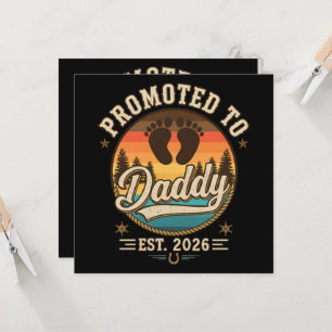Promoted to Daddy Est 2026