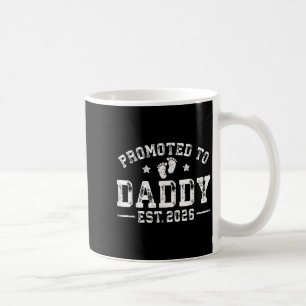 Promoted To Daddy Est 2026 1st Time Dad New Daddy Coffee Mug