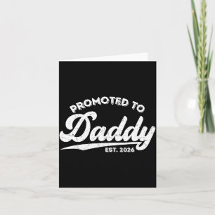 Promoted To Daddy Est 2026 Baby Announcement For N