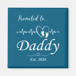 Promoted To Daddy Est 2026 Baby Announcement Magnet