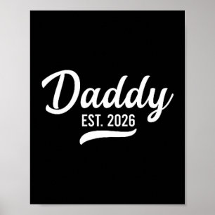 Promoted To Daddy Est. 2026 Father 2026 Loading Ne Poster