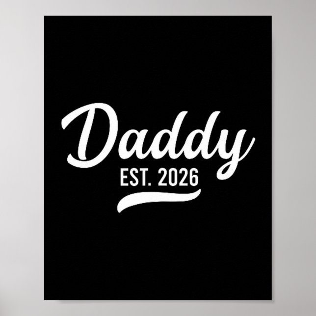 Promoted To Daddy Est. 2026 Father 2026 Loading Ne Poster (Front)