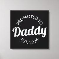 Promoted To Daddy Est. 2026 I