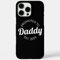 Promoted To Daddy Est. 2026 I
