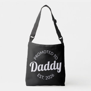 Promoted To Daddy Est. 2026 I Crossbody Bag