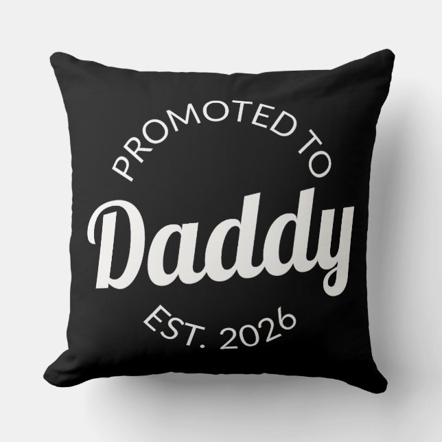 Promoted To Daddy Est. 2026 I Cushion (Front)
