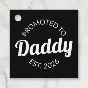 Promoted To Daddy Est. 2026 I Favour Tags