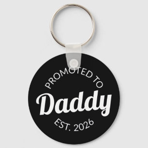 Promoted To Daddy Est. 2026 I Key Ring