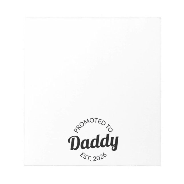 Promoted To Daddy Est. 2026 I Notepad (Front)