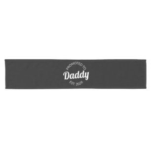 Promoted To Daddy Est. 2026 I Short Table Runner