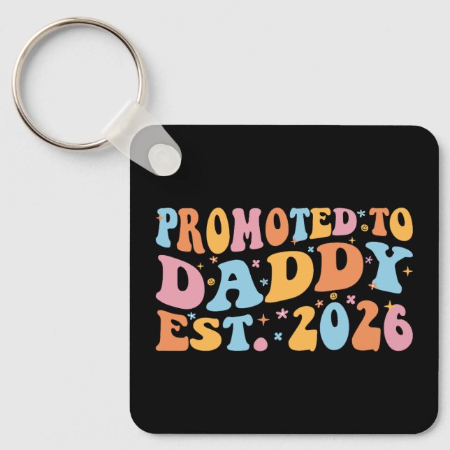 Promoted To Daddy Est. 2026 III Key Ring (Front)