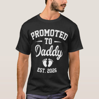 Promoted To Daddy Est 2026 Retro Soon To Be Daddy T-Shirt