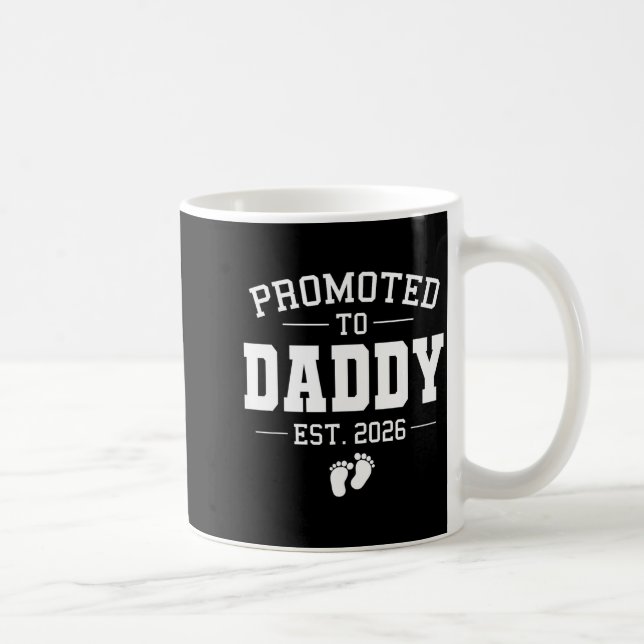 Promoted To Daddy Est 2026 Soon To Be Dad New Fath Coffee Mug (Right)