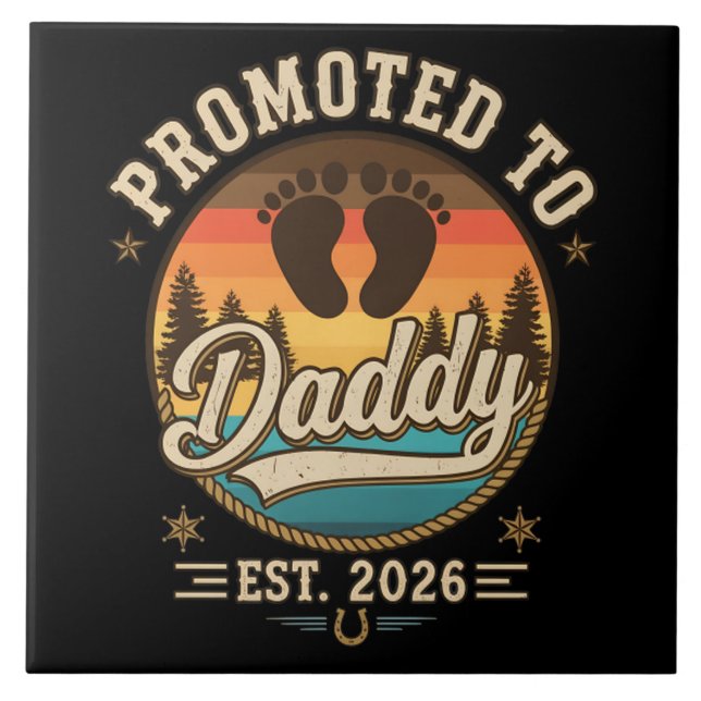 Promoted to Daddy Est 2026 Tile (Front)