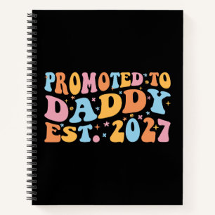 Promoted To Daddy Est 2027 New Dad Announcement Notebook