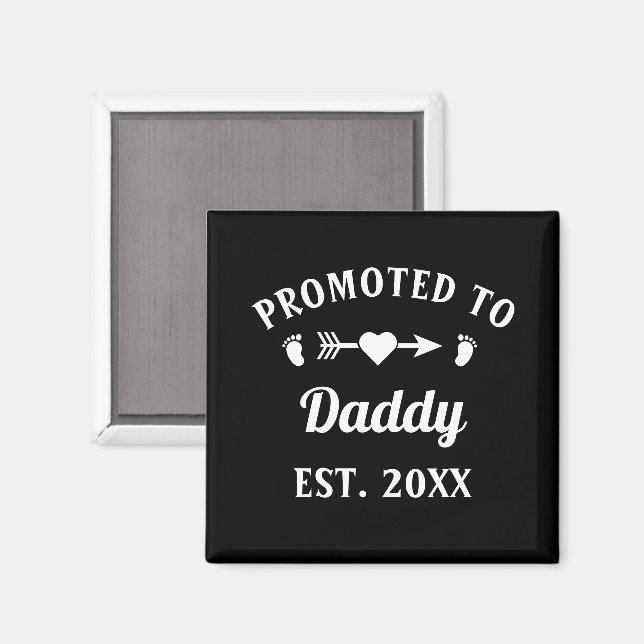 Promoted To Daddy Fatherhood Father's Day Magnet (Front/Back)