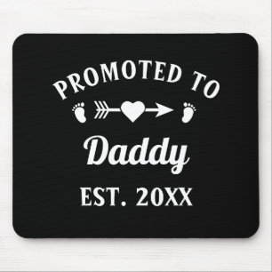 Promoted To Daddy Fatherhood Father's Day Mouse Mat
