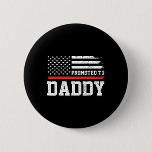 Promoted To Daddy Firefighter Fathers Day Thin Red 6 Cm Round Badge