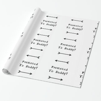 Promoted to Daddy - Foster Adopt - New Dad Wrapping Paper