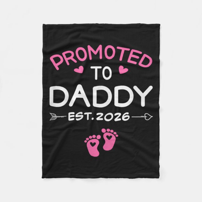 Promoted To Daddy It's A Girl Est 2026 New Dad Fir Fleece Blanket (Front)