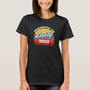 Promoted To Daddy New Dad Retro Fathers Day Vintag T-Shirt