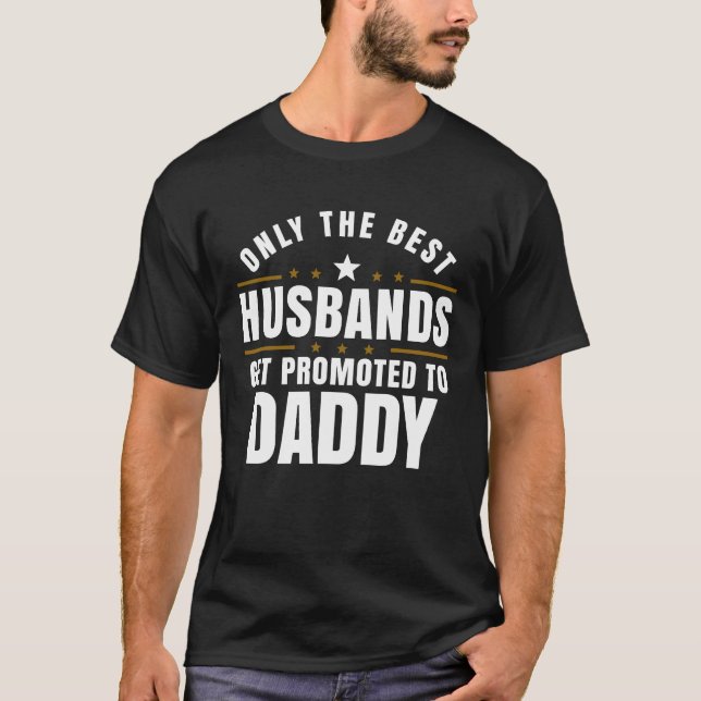 Promoted To Daddy White Text T-Shirt (Front)