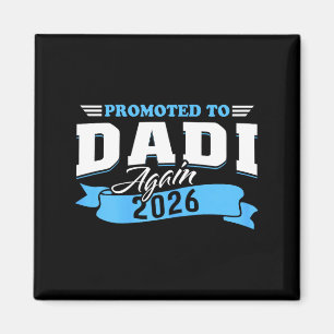Promoted to dadi again 2026 grandma 2nd time 26 magnet