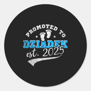 Promoted To Dziadek Est 2025 Proud New Grandpa Vin Classic Round Sticker