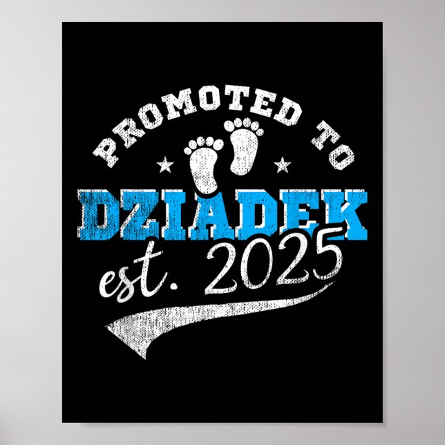 Promoted To Dziadek Est 2025 Proud New Grandpa Vin Poster (Front)