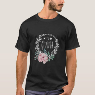 Promoted To GAMMA Flower Mother s Day Matching Fam T-Shirt