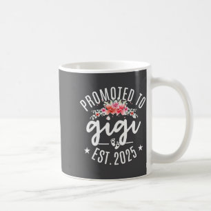 Promoted To Gigi 2025 Flower First Time New Grandm Coffee Mug