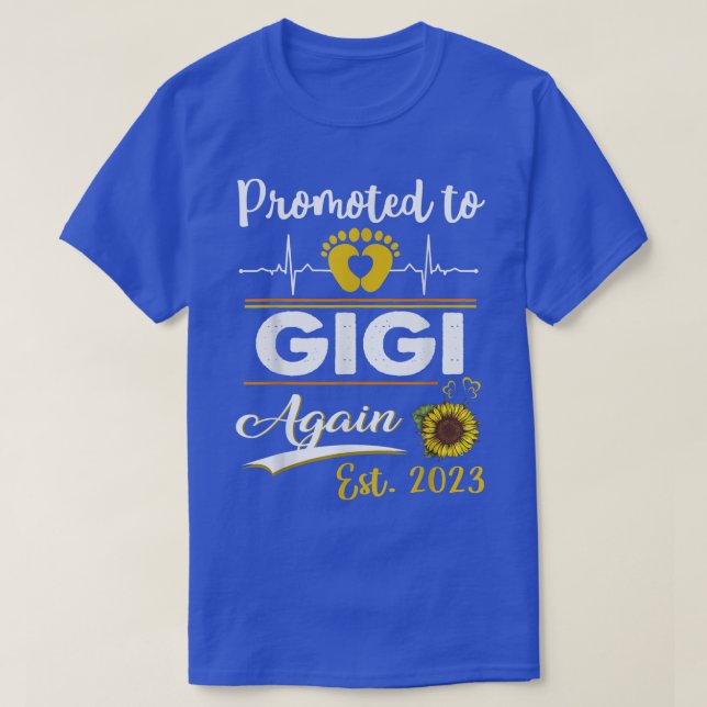 Promoted To Gigi Again 2023 Sunflower New Gigi  T-Shirt (Design Front)