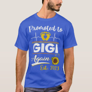 Promoted To Gigi Again 2023 Sunflower New Gigi T-Shirt