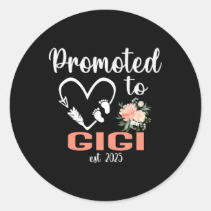 Promoted To Gigi Est 2025 Mothers Day New Gigi  Classic Round Sticker