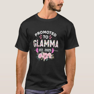 Promoted To Glamma Est 2025 Gifts First Time Grand T-Shirt