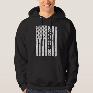 Promoted to Godfather 2021 American Flag Hoodie